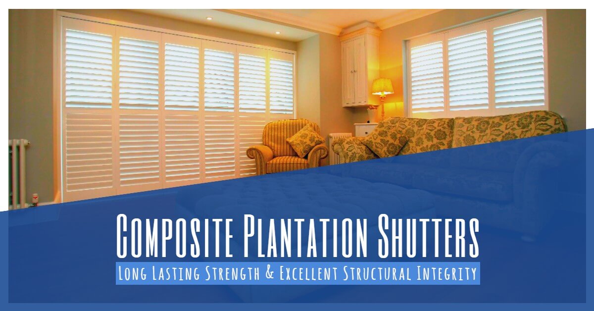 Composite Plantation Shutters Long Lasting Strength