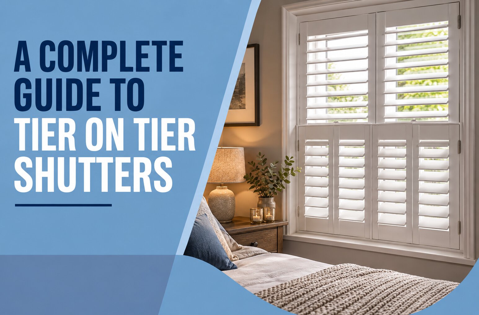 Tier-On-Tier Shutters Explained