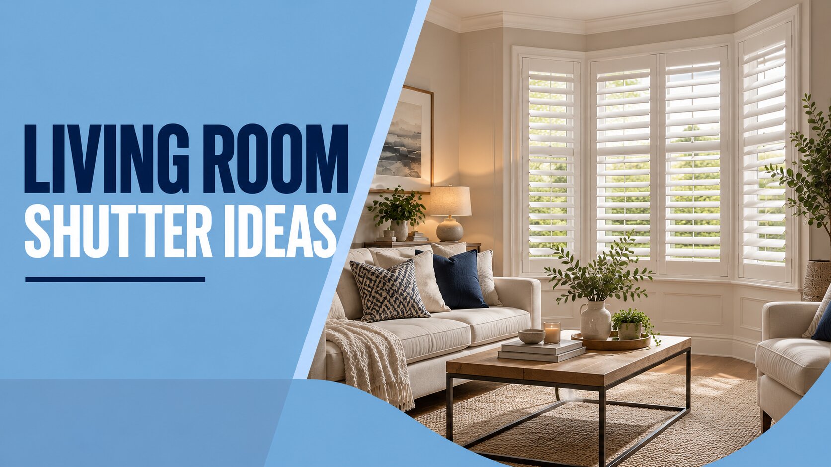 Living Room Shutter Ideas to Transform Your Main Living Space